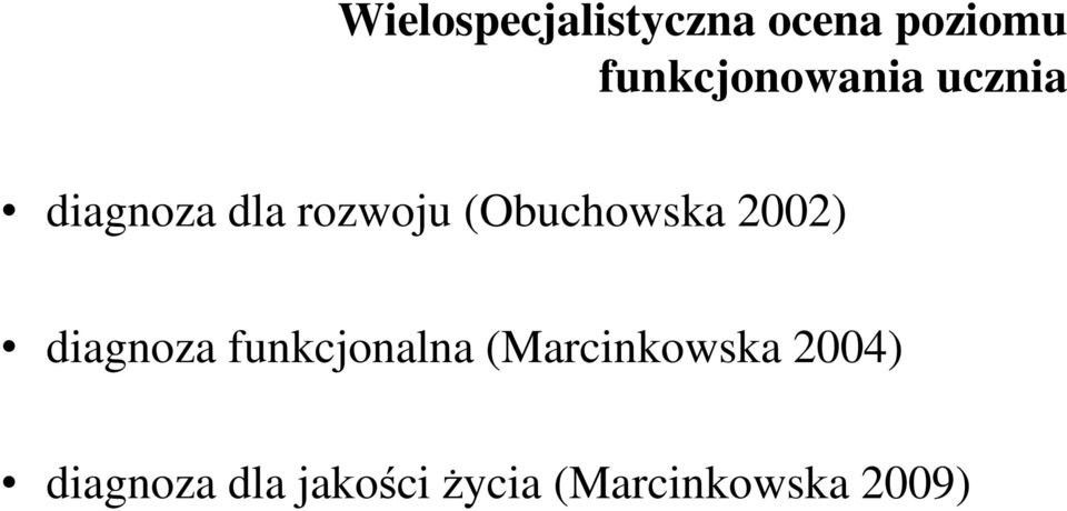 (Obuchowska 2002) diagnoza funkcjonalna