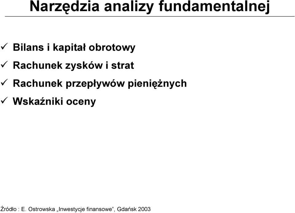 Rachunek przepływów pieniężnych ॐ Wskaźniki