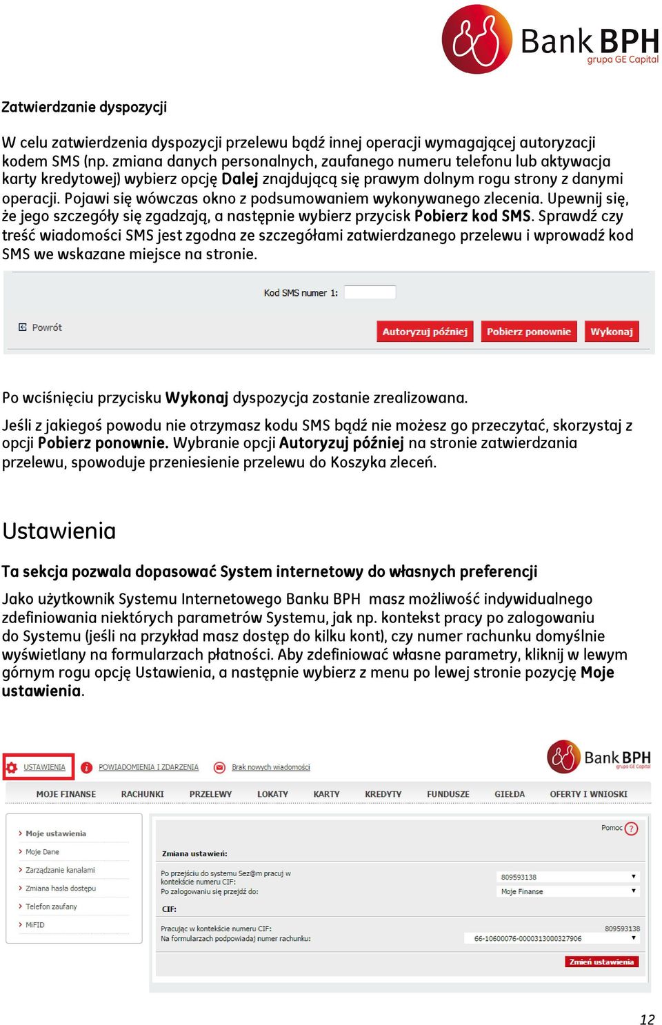 Pojawi się wówczas okno z podsumowaniem wykonywanego zlecenia. Upewnij się, że jego szczegóły się zgadzają, a następnie wybierz przycisk Pobierz kod SMS.