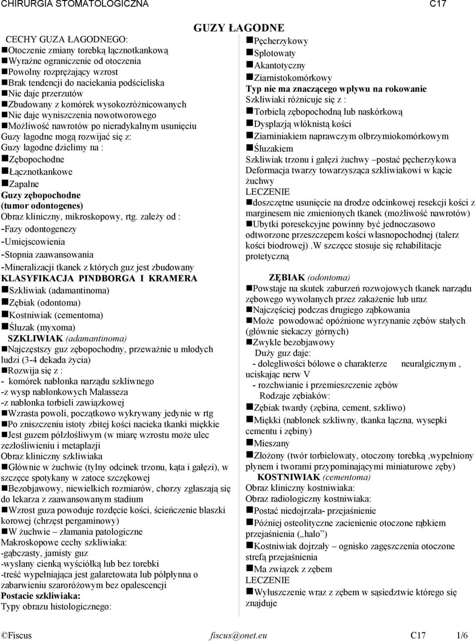 Zapalne Guzy zębopochodne (tumor odontogenes) Obraz kliniczny, mikroskopowy, rtg.