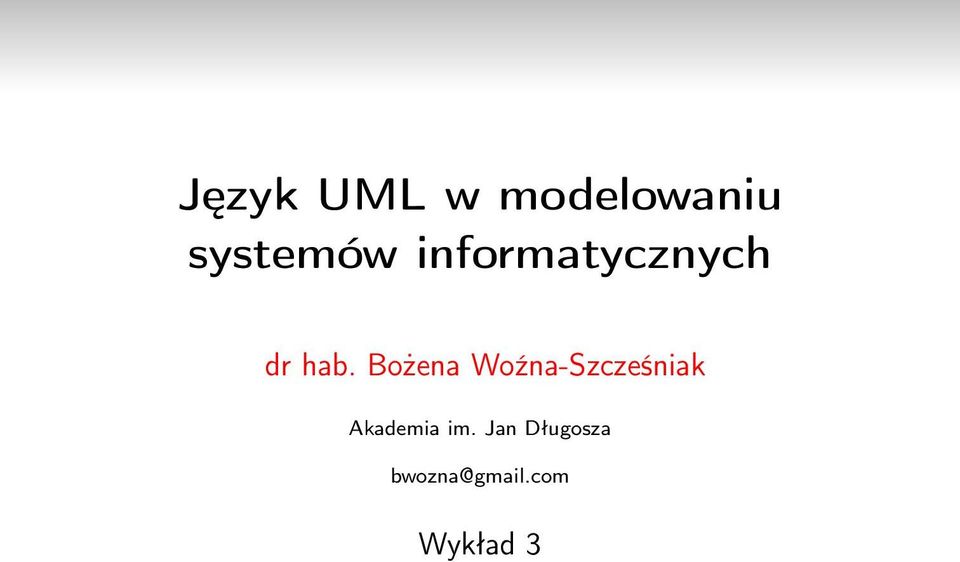 Bożena Woźna-Szcześniak Akademia