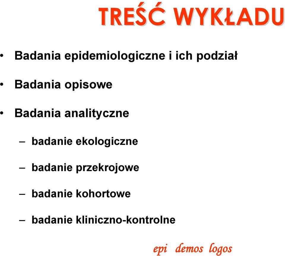 badanie ekologiczne badanie przekrojowe badanie