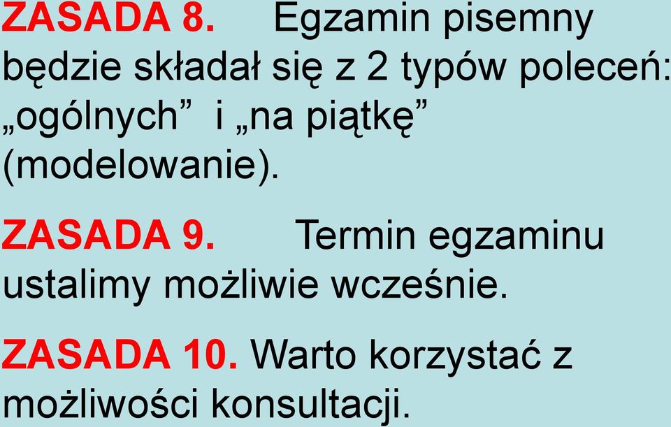 poleceń: ogólnych i na piątkę (modelowanie).