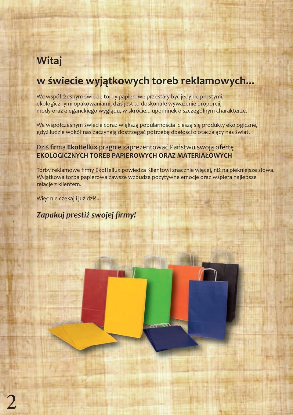 .. upominek o szczególnym charakterze.