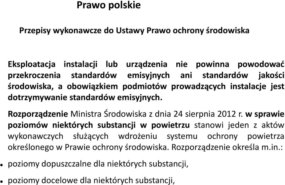 Rozporządzenie Ministra Środowiska z dnia 24 sierpnia 2012 r.