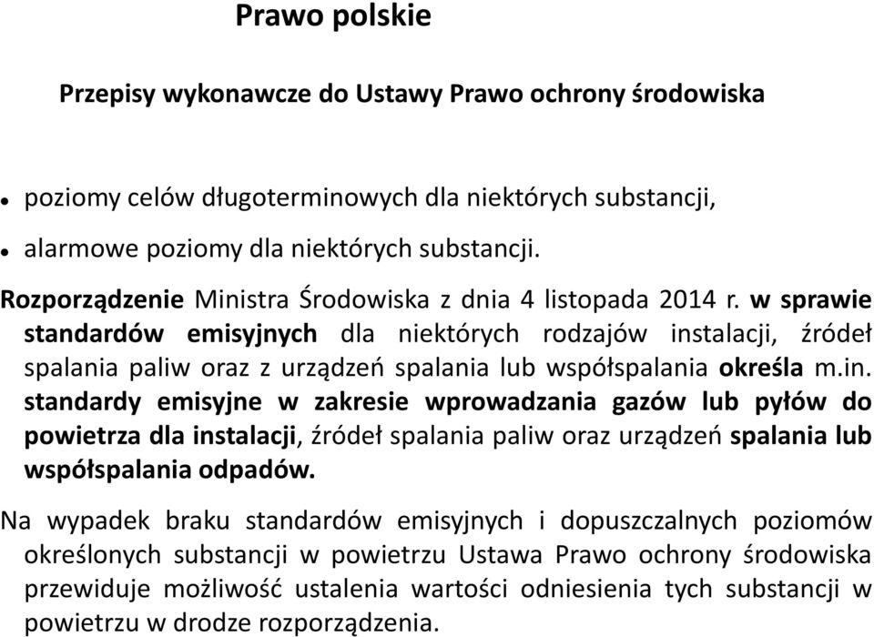 w sprawie standardów emisyjnych dla niektórych rodzajów ins