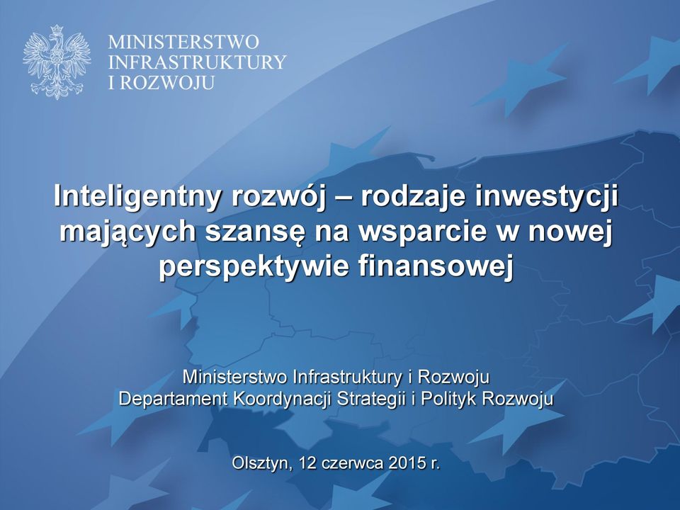 Ministerstwo Infrastruktury i Rozwoju Departament