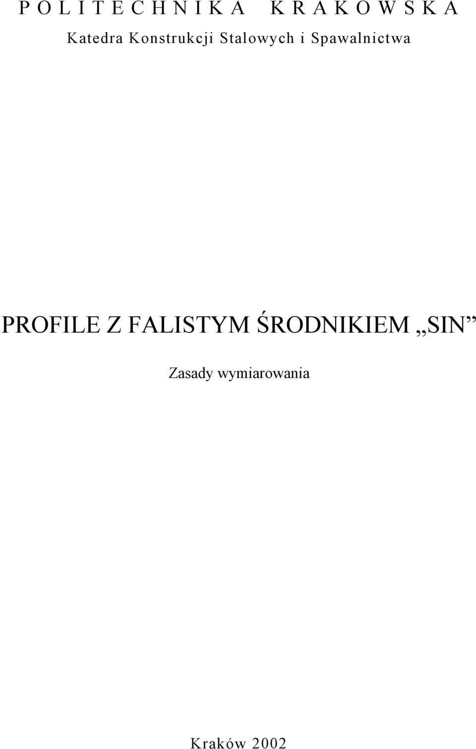 Spawalnictwa PROFLE Z FALSTYM