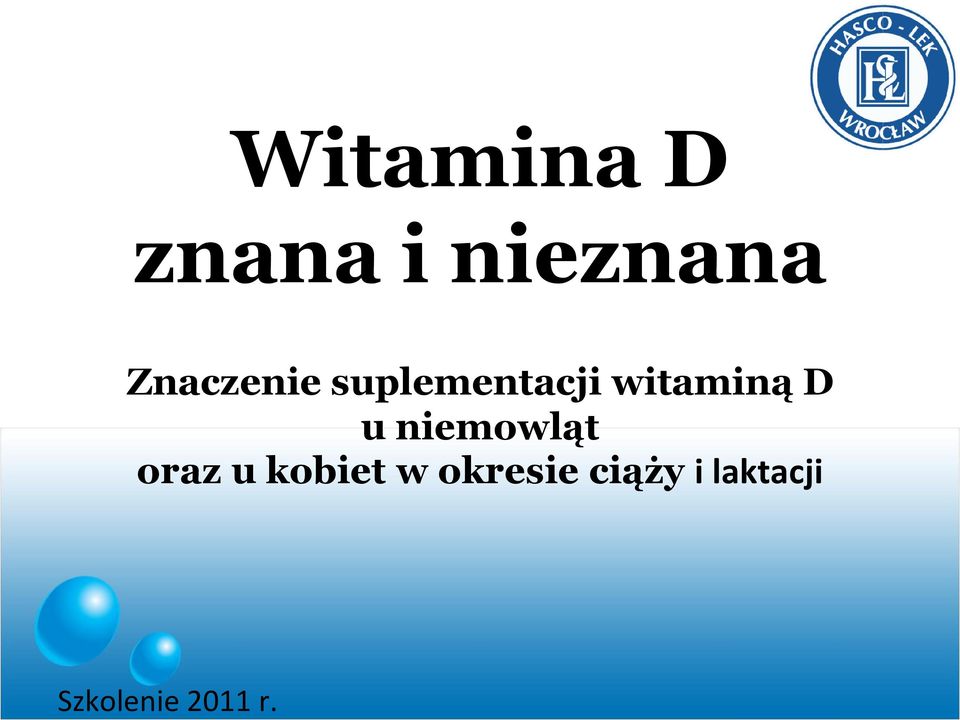 Znaczenie suplementacji witaminą