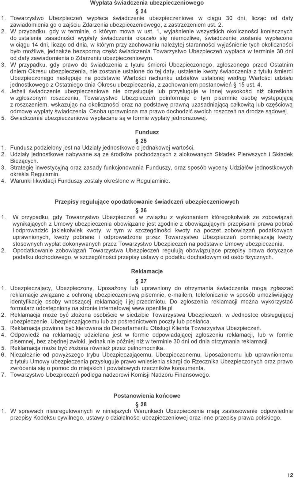 2. W przypadku, gdy w terminie, o którym mowa w ust.