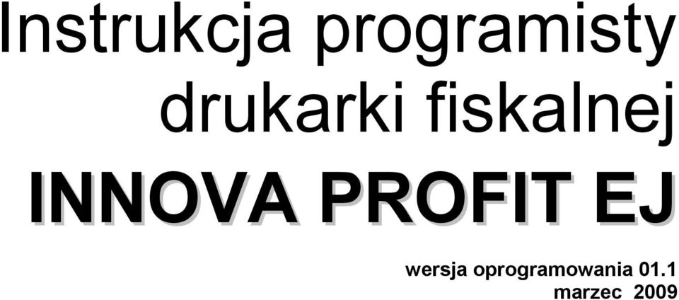 INNOVA PROFIT EJ wersja