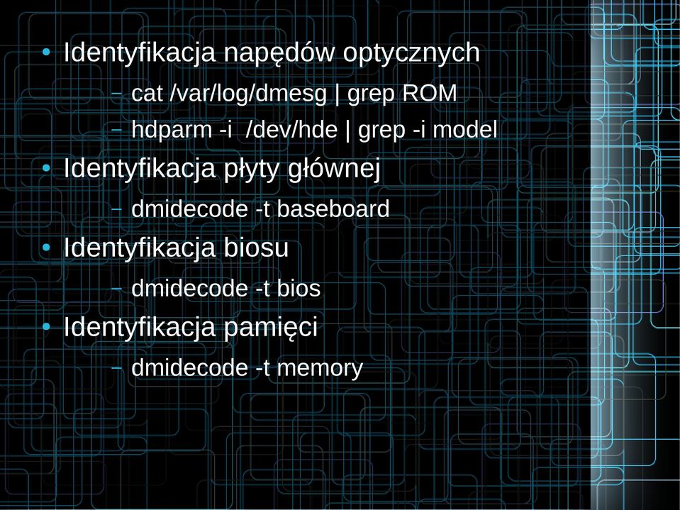 płyty głównej dmidecode -t baseboard Identyfikacja