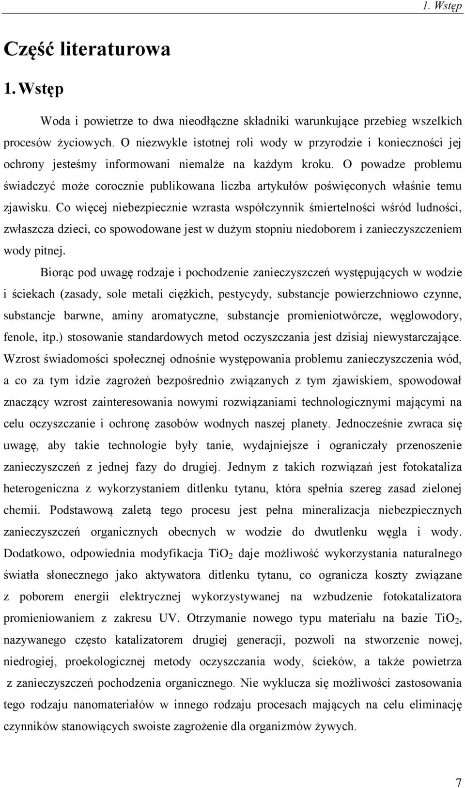 O powadze problemu świadczyć może corocznie publikowana liczba artykułów poświęconych właśnie temu zjawisku.