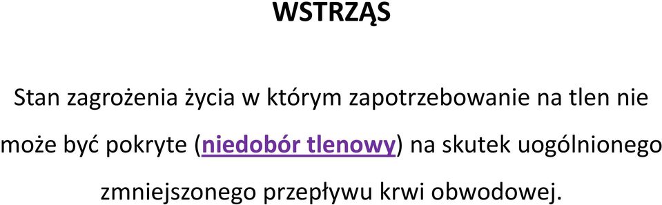 pokryte (niedobór tlenowy) na skutek