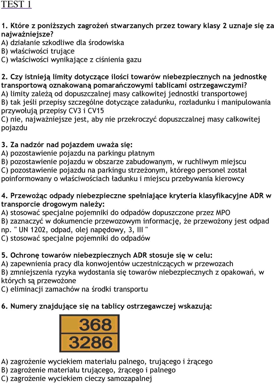 Czy istnieją limity dotyczące ilości towarów niebezpiecznych na jednostkę transportową oznakowaną pomarańczowymi tablicami ostrzegawczymi?