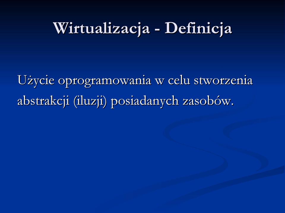 celu stworzenia abstrakcji