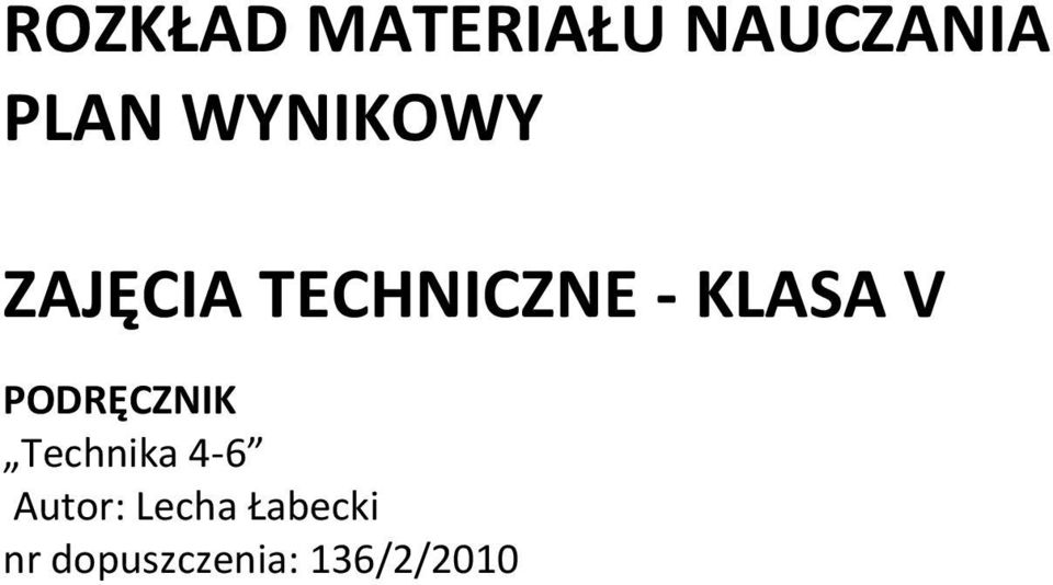 KLASA V PODRĘCZNIK Technika 4-6