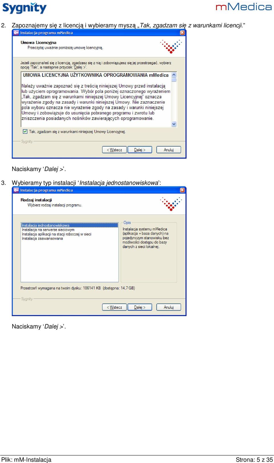 3. Wybieramy typ instalacji Instalacja