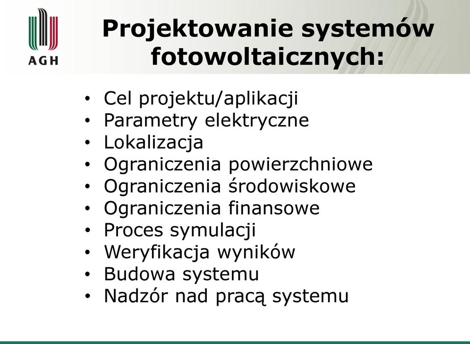 Ograniczenia powierzchniowe Ograniczenia środowiskowe