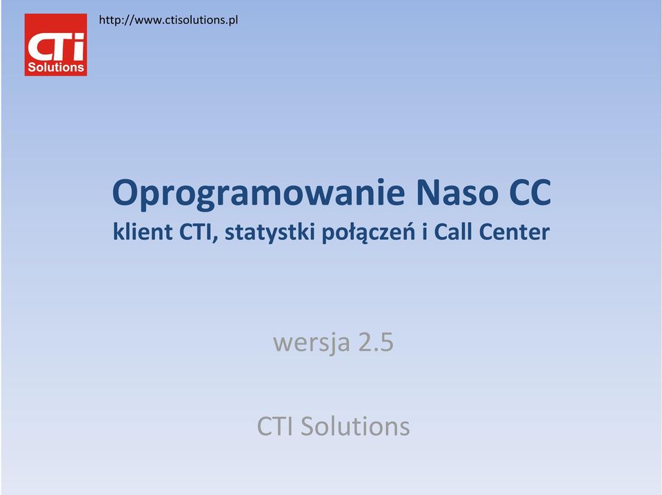 połączeń i Call Center