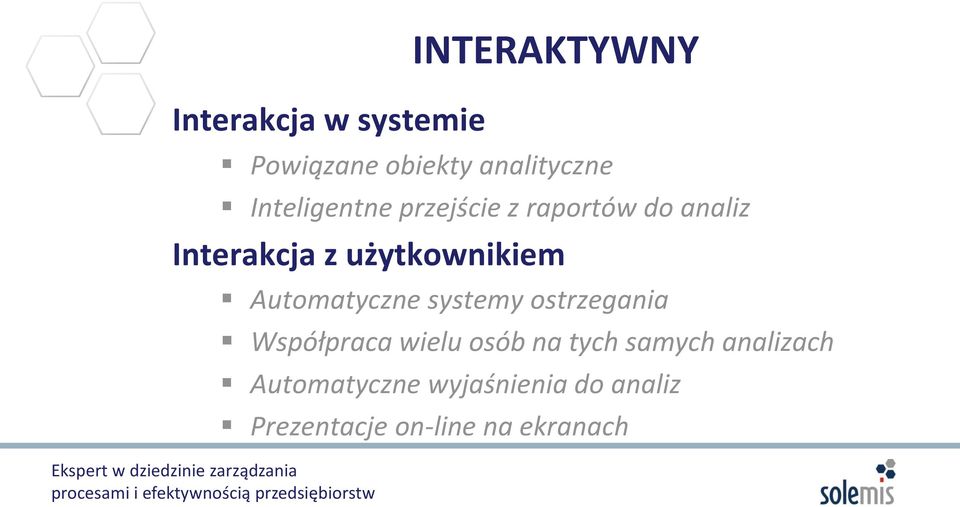 Automatyczne systemy ostrzegania Współpraca wielu osób na tych samych