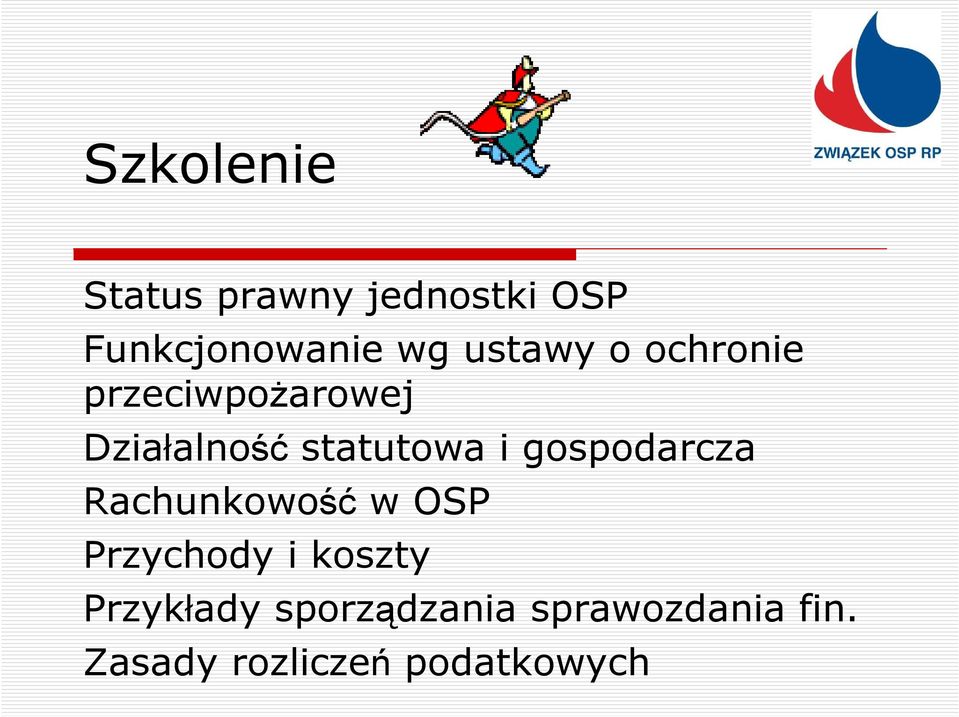 gospodarcza Rachunkowość w OSP Przychody i koszty