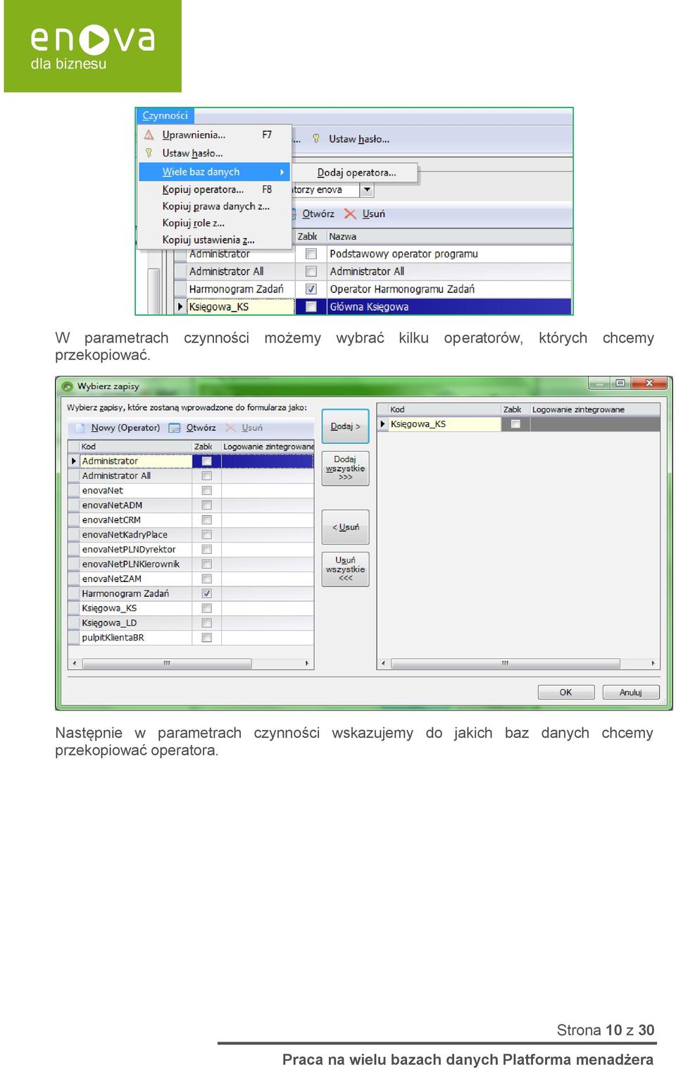 Następnie w parametrach czynności wskazujemy do