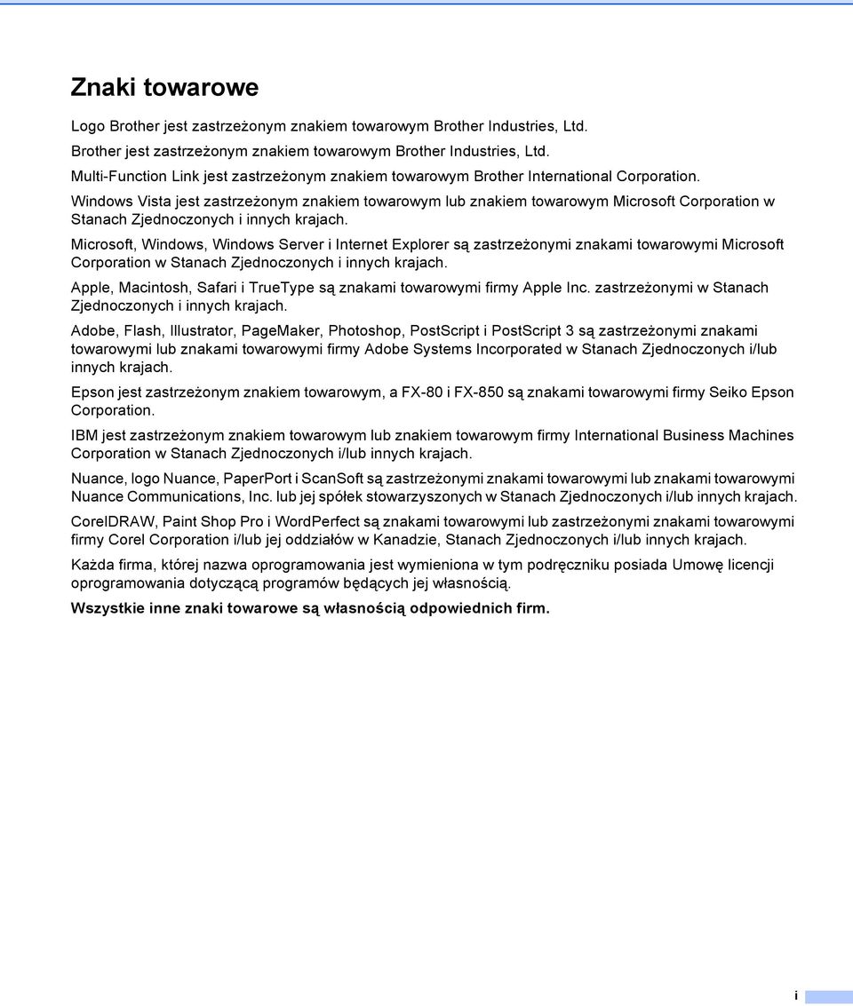 Microsoft, Windows, Windows Server i Internet Explorer są zastrzeżonymi znakami towarowymi Microsoft Corporation w Stanach Zjednoczonych i innych krajach.