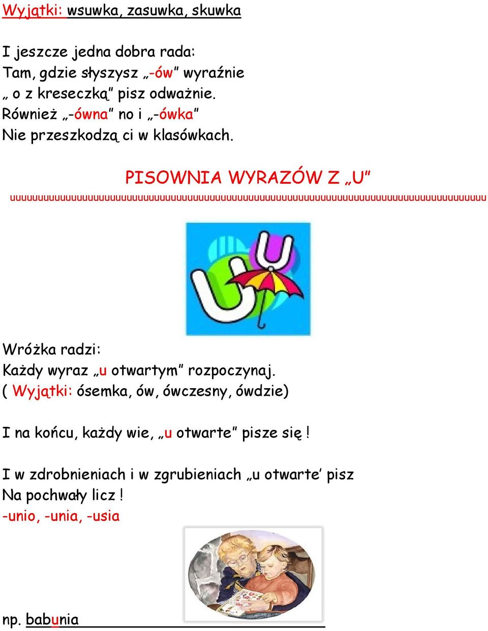 PISOWNIA WYRAZÓW Z U uuuuuuuuuuuuuuuuuuuuuuuuuuuuuuuuuuuuuuuuuuuuuuuuuuuuuuuuuuuuuuuuuuuuuuuuuuuuuuuuuuuuuu Wróżka radzi: Każdy