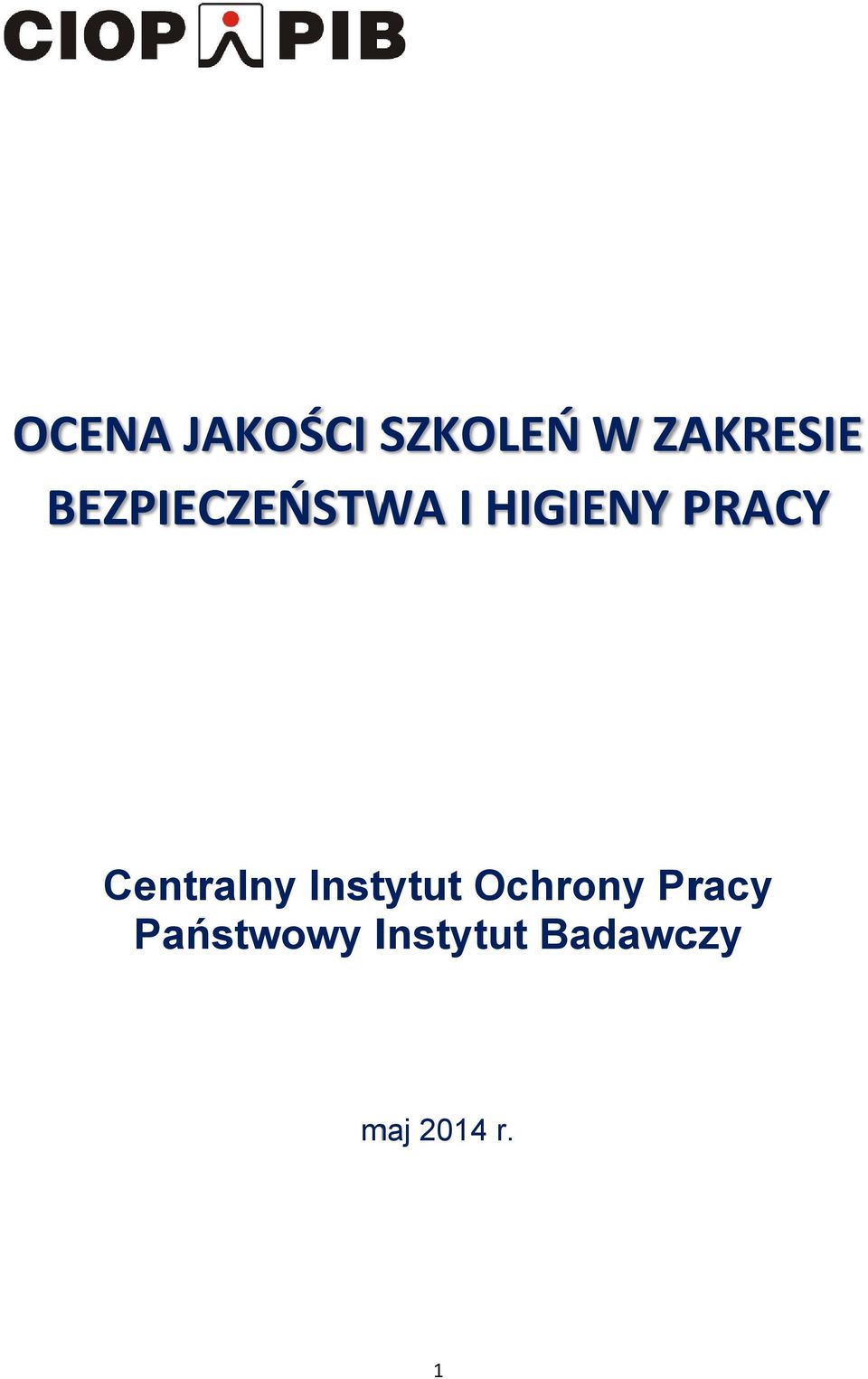 Centralny Instytut Ochro ony Pracy