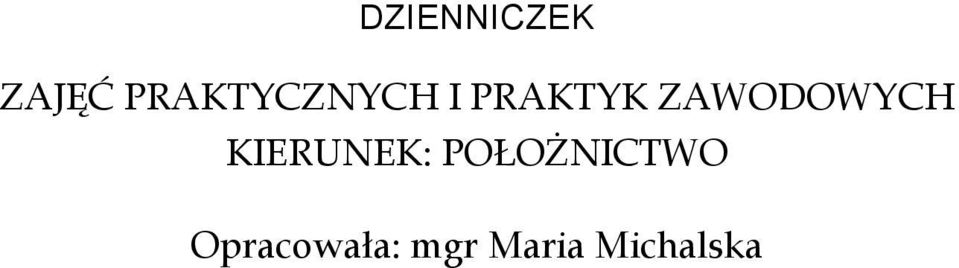 ZAWODOWYCH KIERUNEK:
