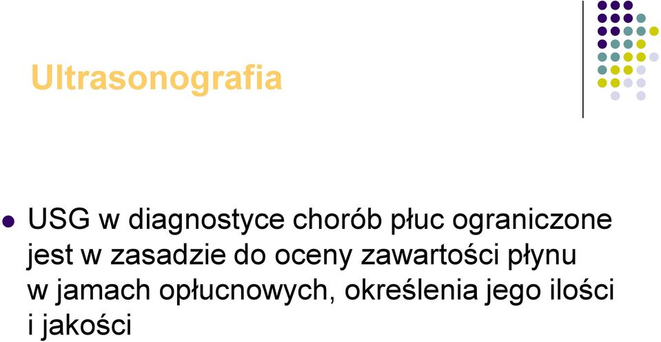 zasadzie do oceny zawartości płynu w