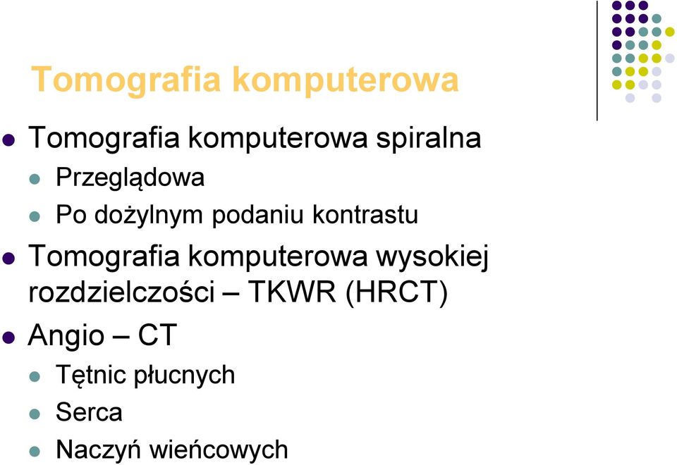 Tomografia komputerowa wysokiej rozdzielczości