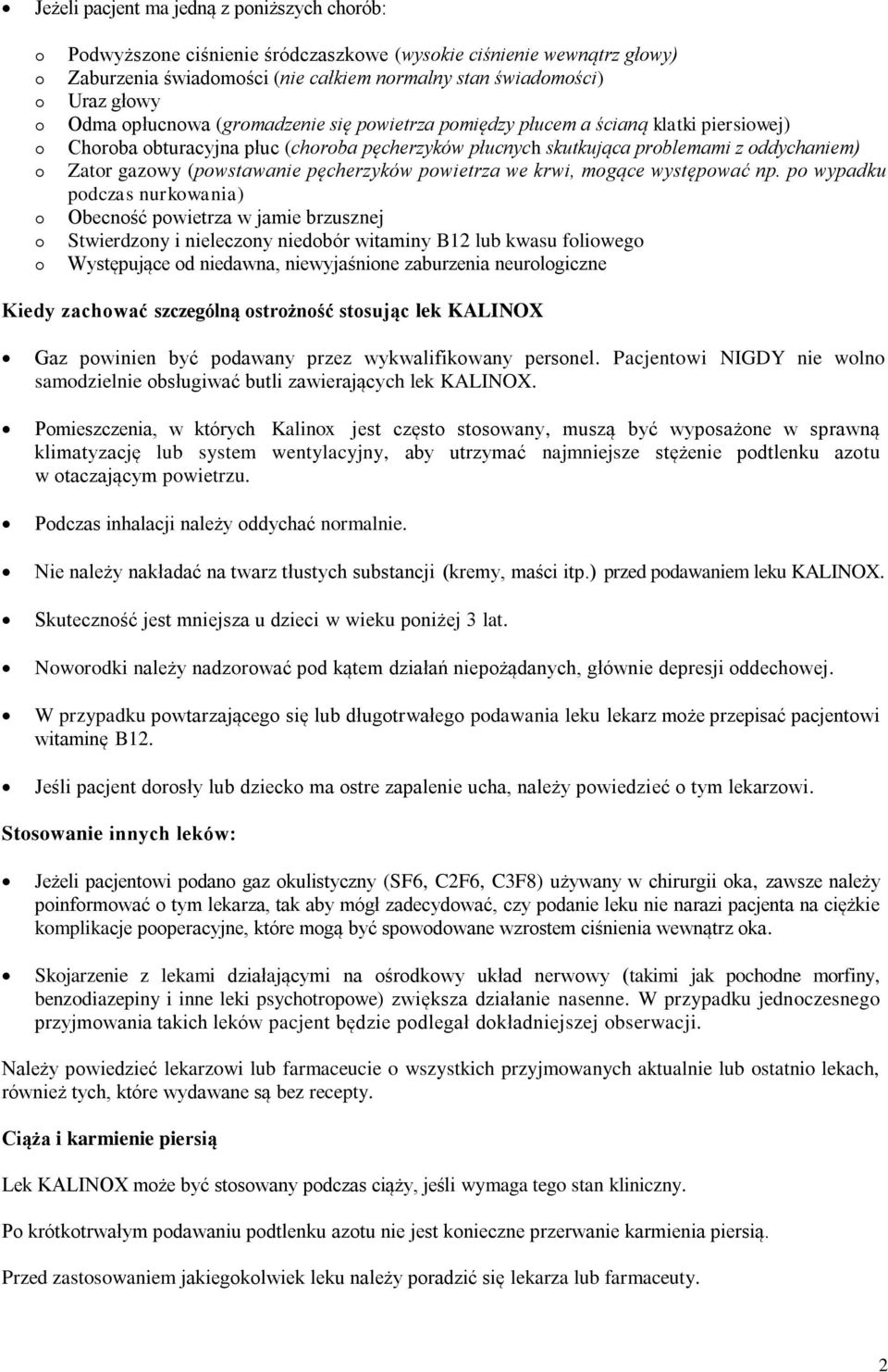 pęcherzyków powietrza we krwi, mogące występować np.