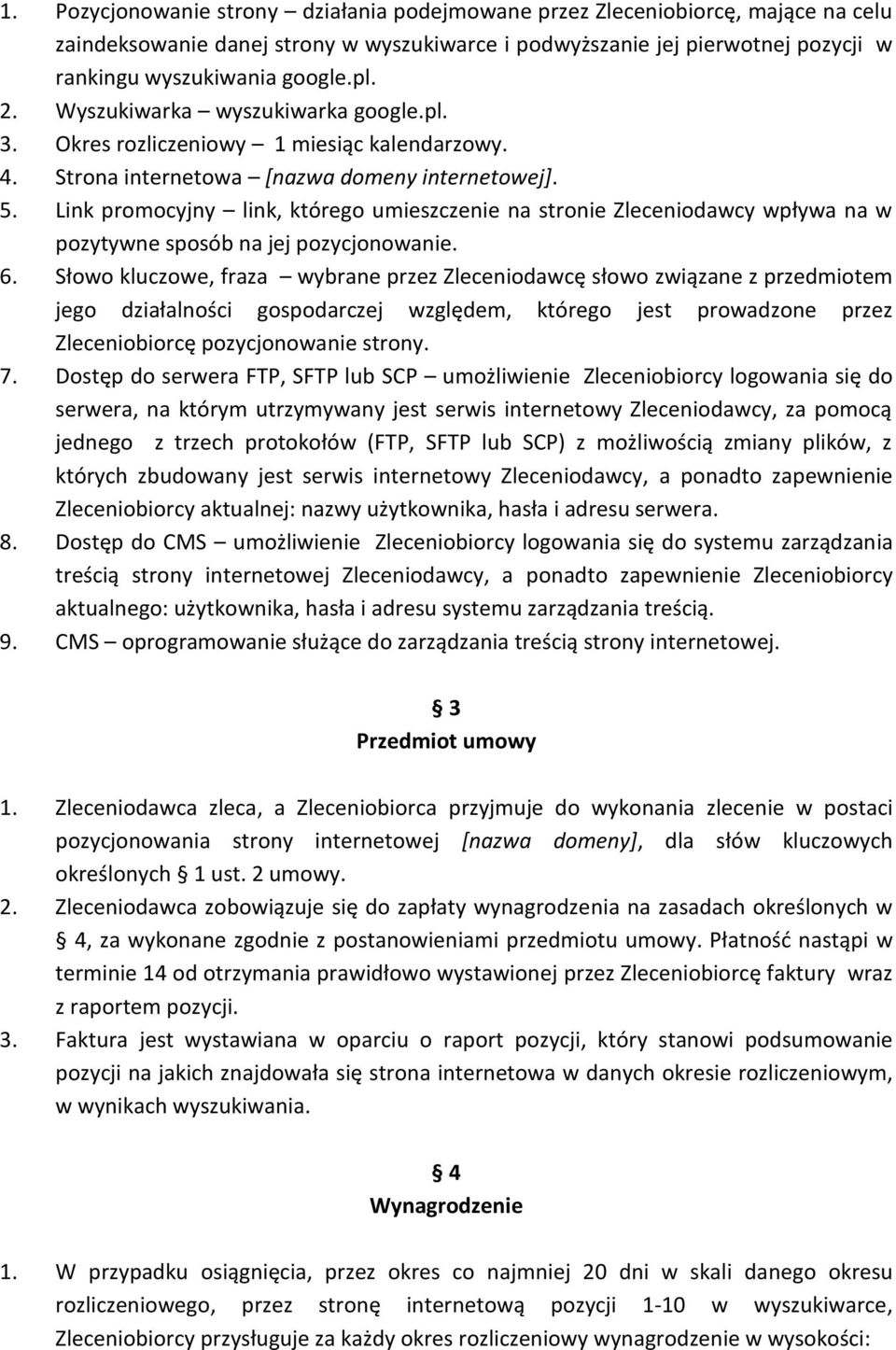 UMOWA O POZYCJONOWANIE STRONY INTERNETOWEJ. [oznaczenie i identyfikacja  strony], zwanym dalej Zleceniodawcą lub Stroną - PDF Darmowe pobieranie