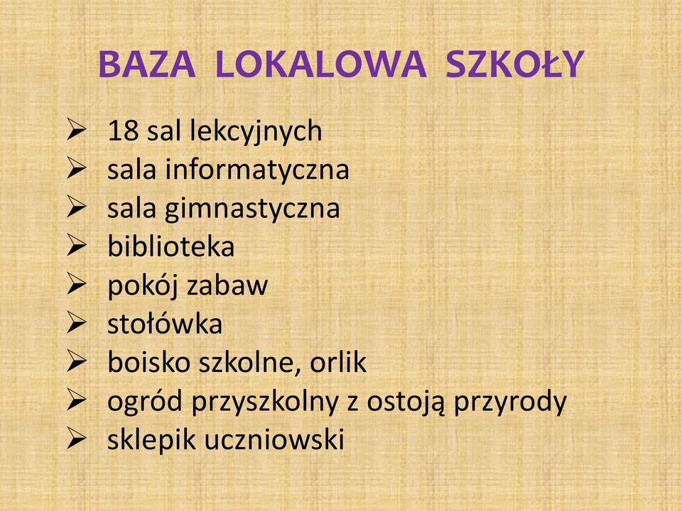 pokój zabaw stołówka boisko szkolne, orlik