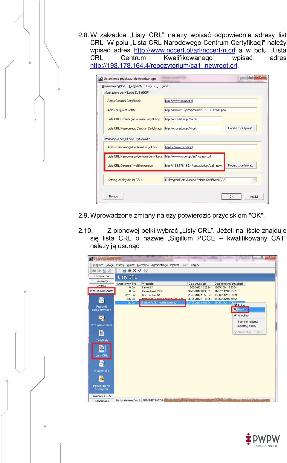 crl a w polu Lista CRL Centrum Kwalifikowanego wpisać adres http://193