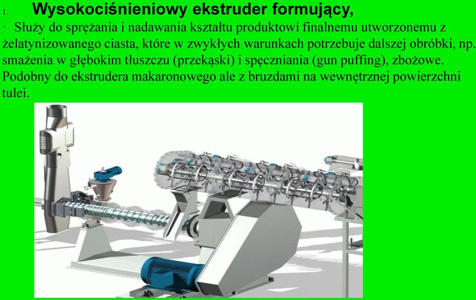 potrzebuje dalszej obróbki, np.