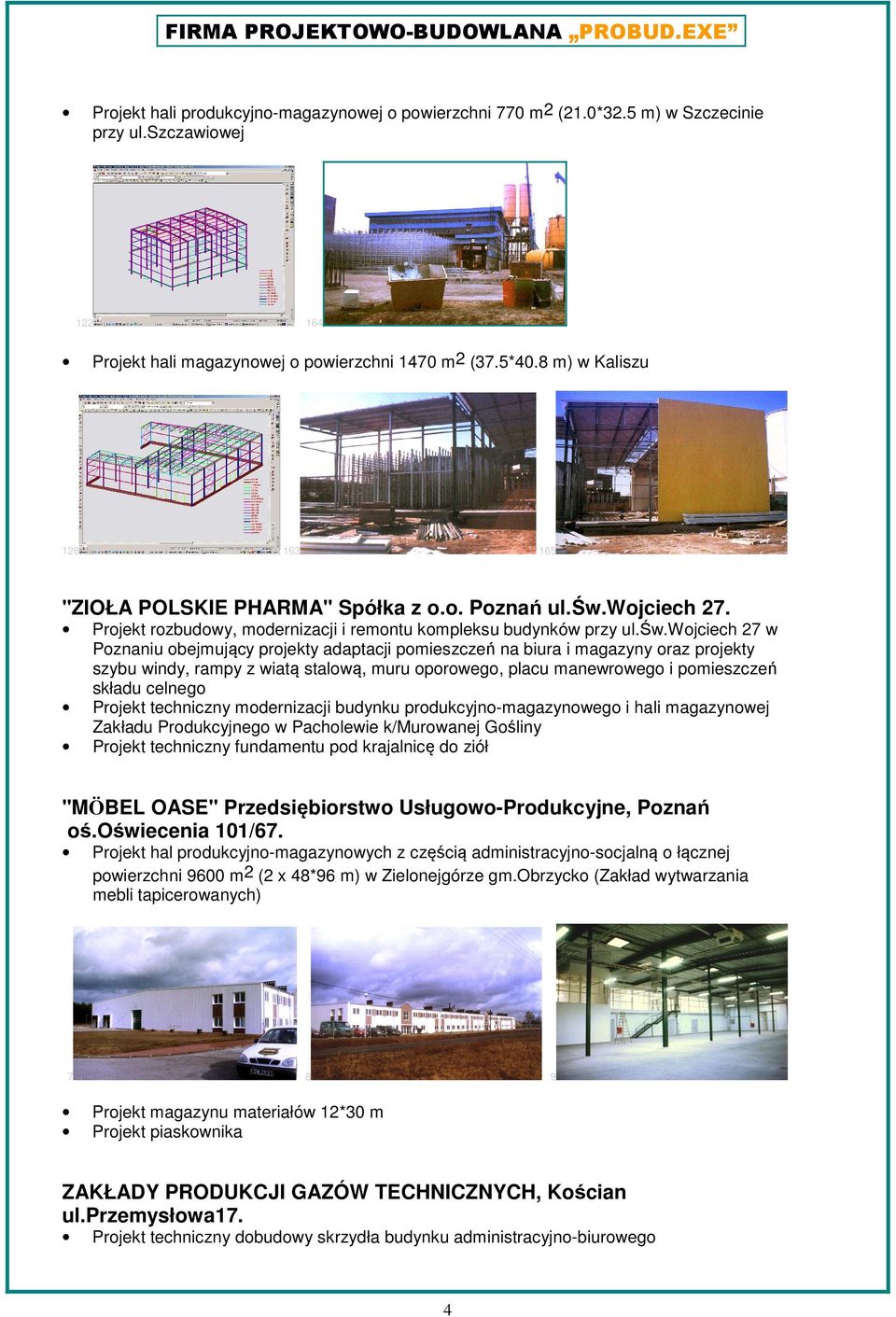 wojciech 27. Projekt rozbudowy, modernizacji i remontu kompleksu budynków przy ul.św.