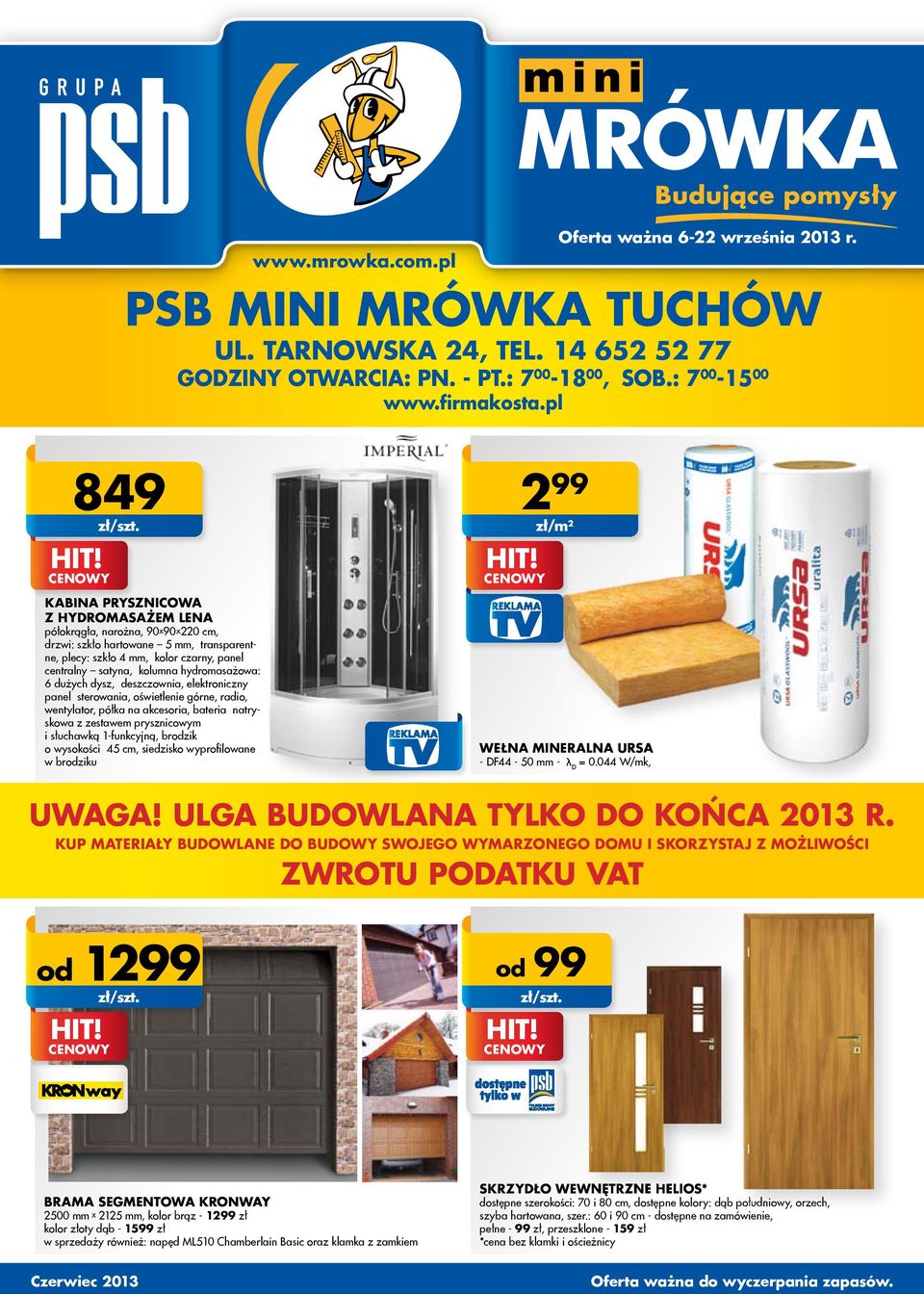 hydromasażowa: 6 dużych dysz, deszczownia, elektroniczny panel sterowania, oświetlenie górne, radio, wentylator, półka na akcesoria, bateria natryskowa z zestawem prysznicowym i słuchawką