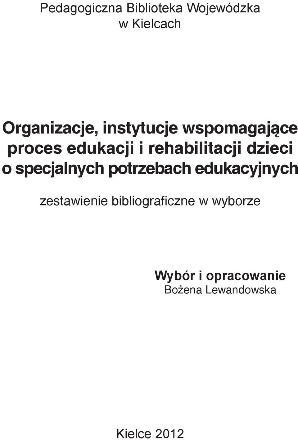 dzieci o specjalnych potrzebach edukacyjnych zestawienie