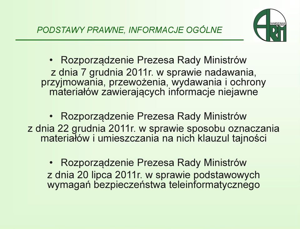 Rozporządzenie Prezesa Rady Ministrów z dnia 22 grudnia 2011r.