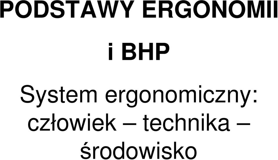 ergonomiczny: