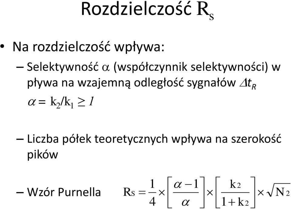 sygnałów t R a = k 2 /k 1 1 Liczba półek teoretycznych