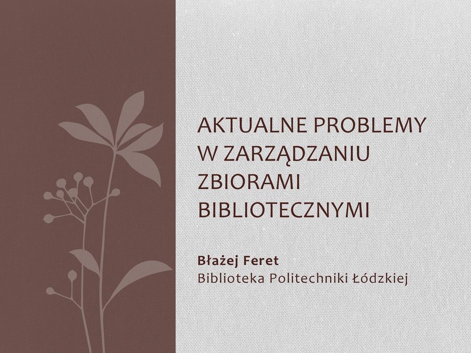 BIBLIOTECZNYMI Błażej