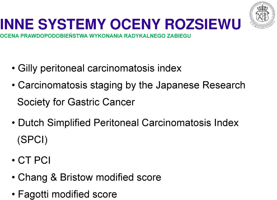 Japanese Research Society for Gastric Cancer Dutch Simplified Peritoneal