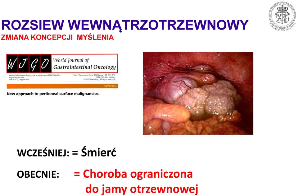 WCZEŚNIEJ: = Śmierć OBECNIE: =