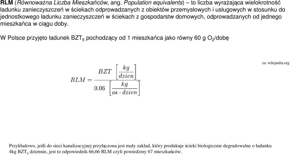 jednostkowego ładunku zanieczyszczeń w ściekach z gospodarstw domowych, odprowadzanych od jednego mieszkańca w ciągu doby.