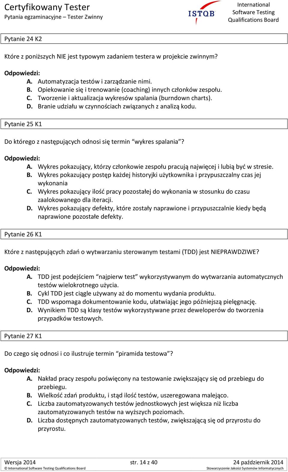 Przykładowe pytania egzaminacyjne. rozszerzenia poziomu podstawowego.  Certyfikowany Tester Zwinny - PDF Darmowe pobieranie