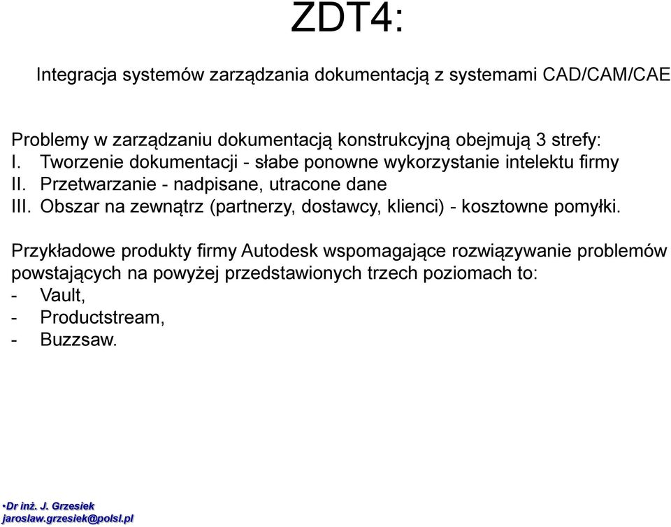 Przetwarzanie - nadpisane, utracone dane III.